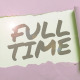 Full Time (Professional Voice Actor)
